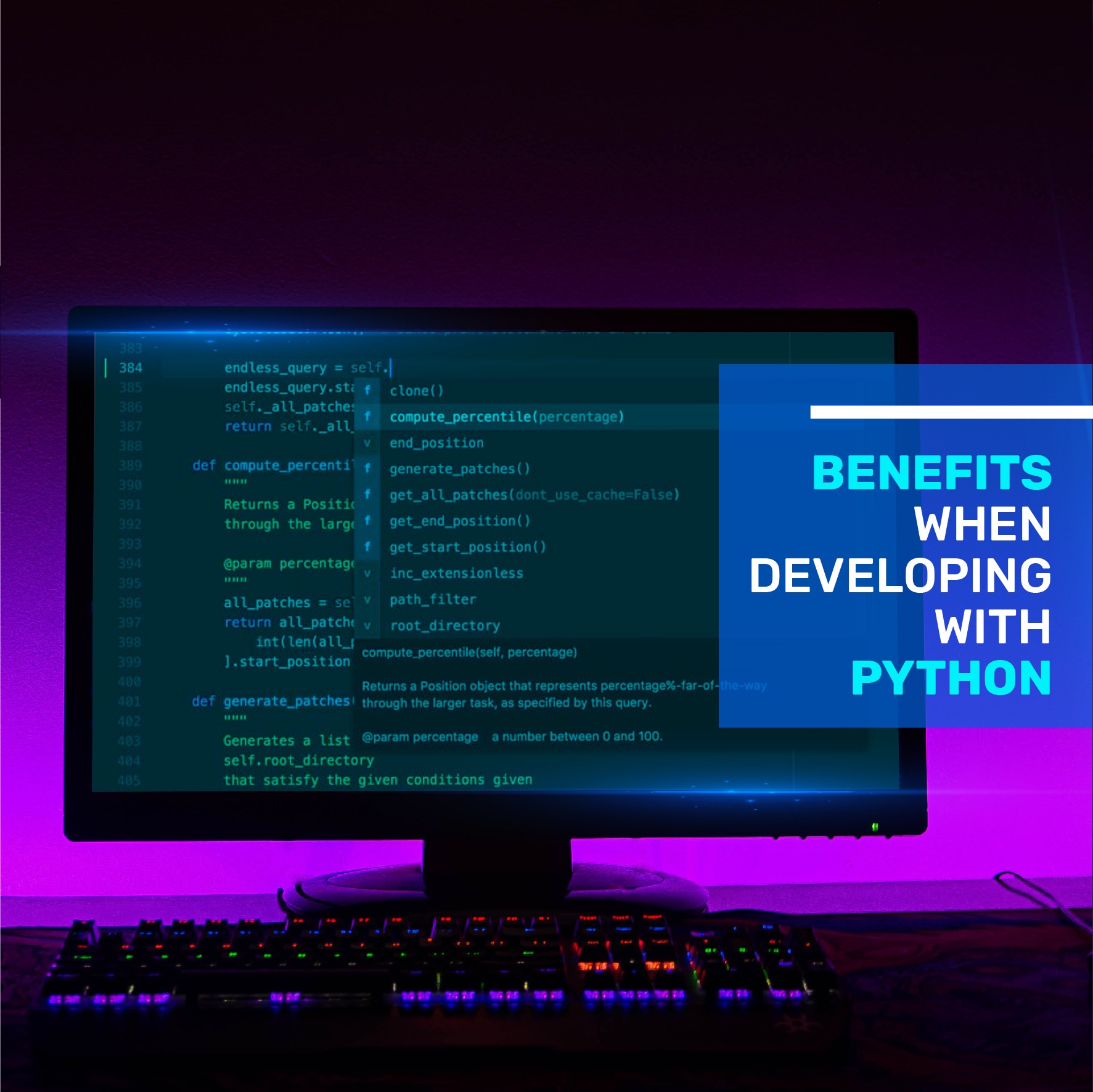 BENEFITS WHEN DEVELOPING WITH PYTHON