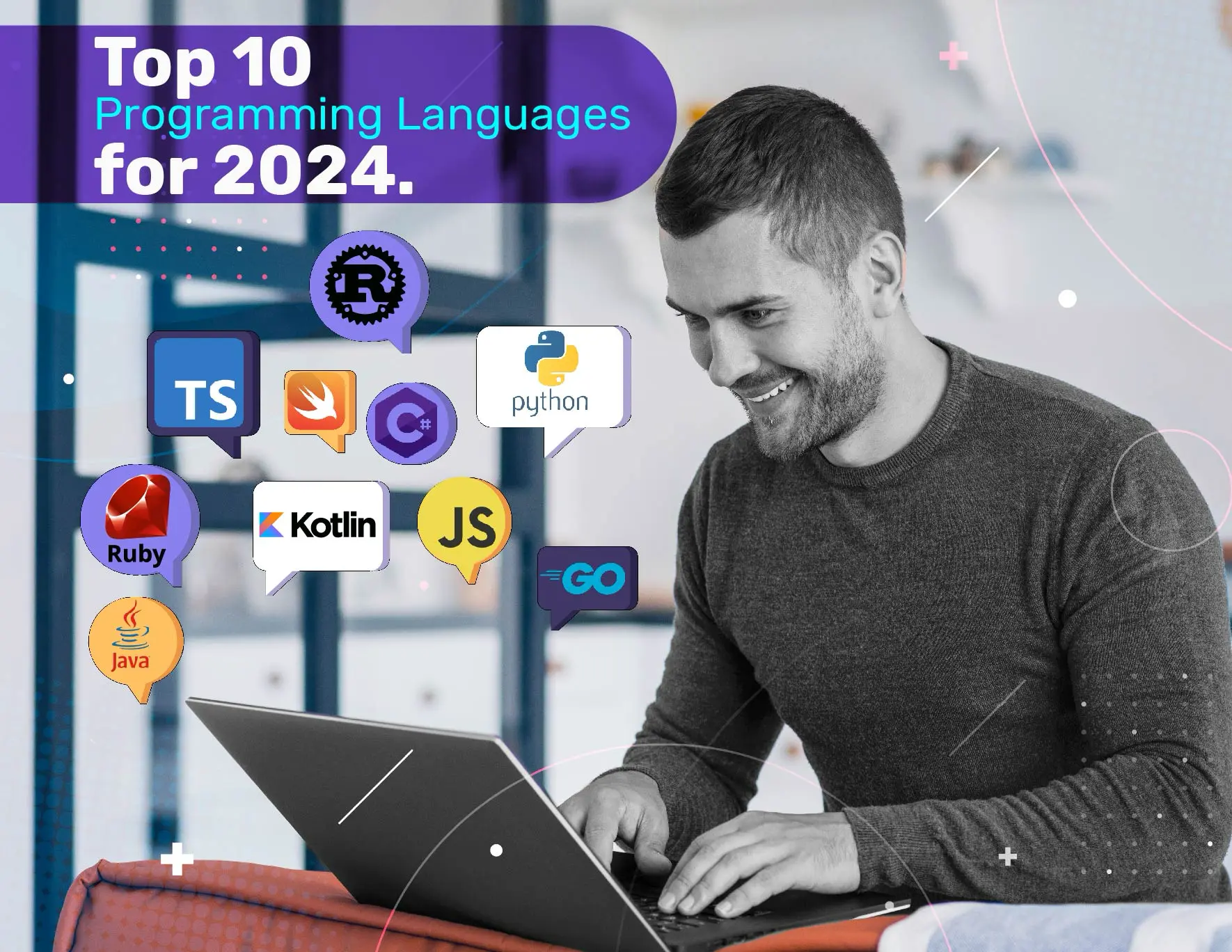 The Top 10 Programming Languages Dominating 2024: A Comprehensive Guide
