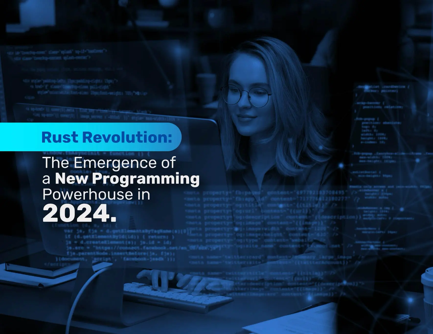 Rust Revolution: The Emergence of a New Programming Powerhouse in 2024.